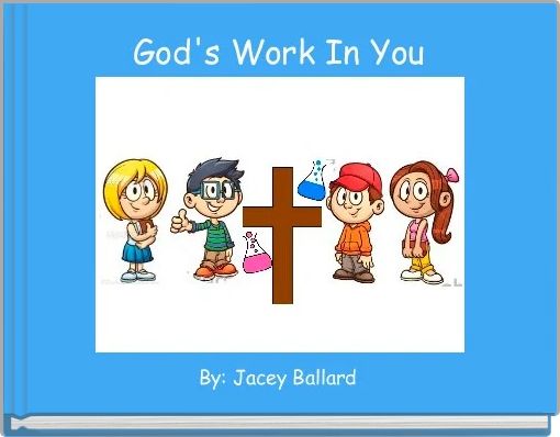God's Work In You