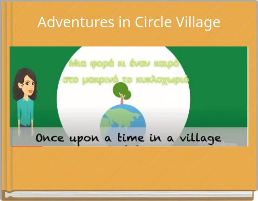 Adventures in Circle Village