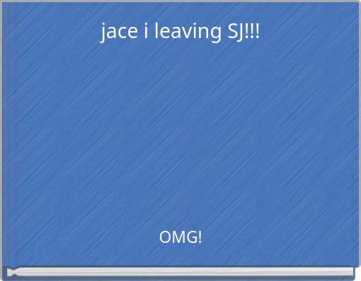jace i leaving SJ!!!