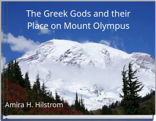 The Greek Gods and their Place on Mount Olympus