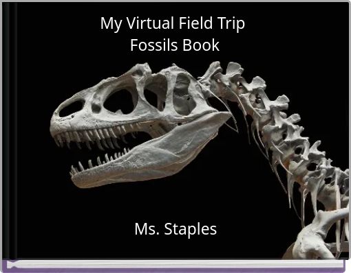 My Virtual Field Trip Fossils Book