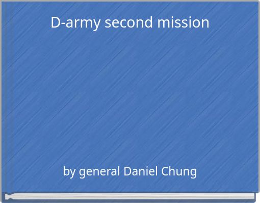 D-army second mission