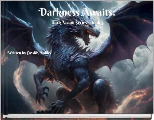 Darkness Awaits: Dark Vision Series- Book 3