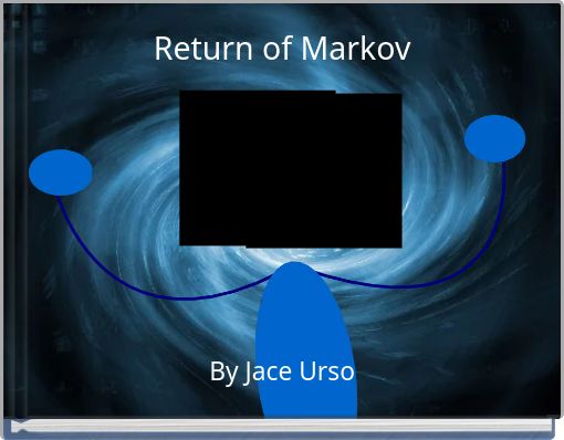 Return of Markov