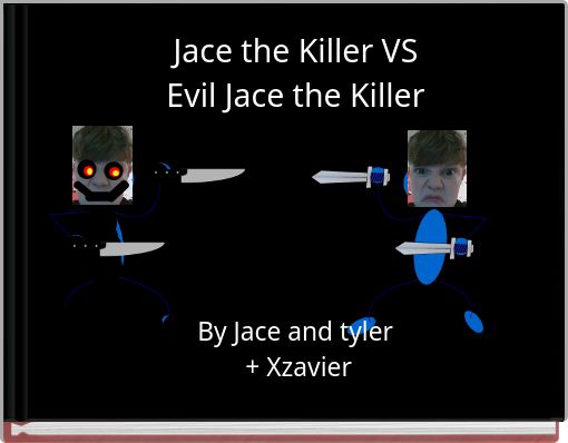 Jace the Killer VS Evil Jace the Killer