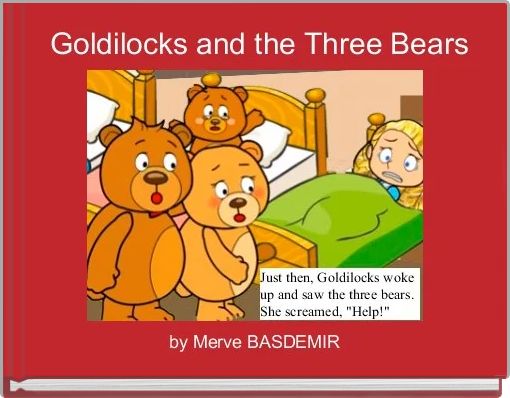 &quot;Goldilocks and the Three Bears&quot; Free stories online