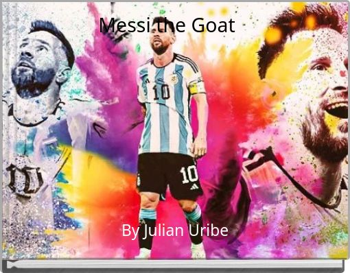Messi the Goat