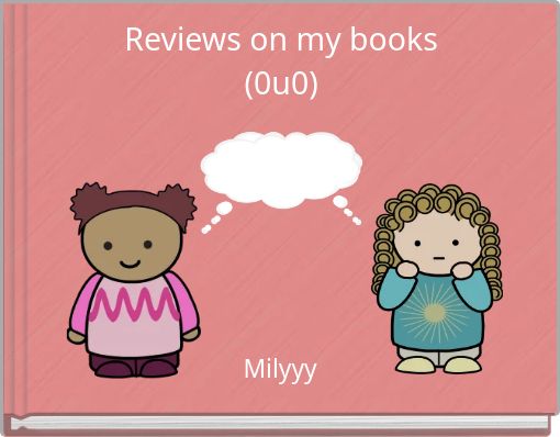 Reviews on my books (0u0)