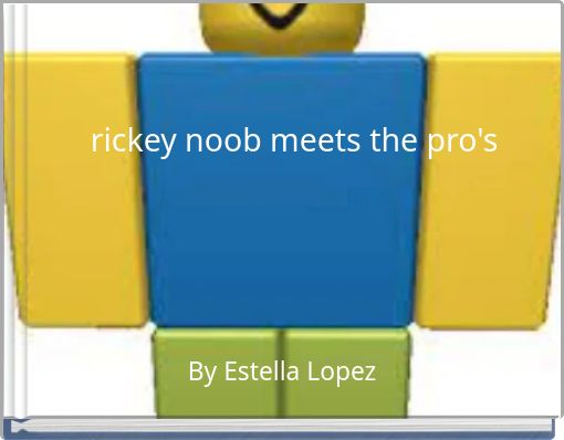 rickey noob meets the pro's