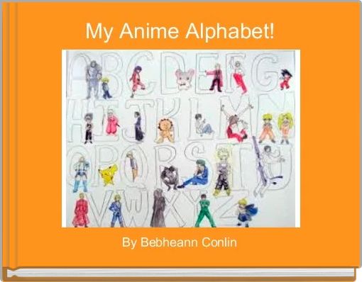 My Anime Alphabet!