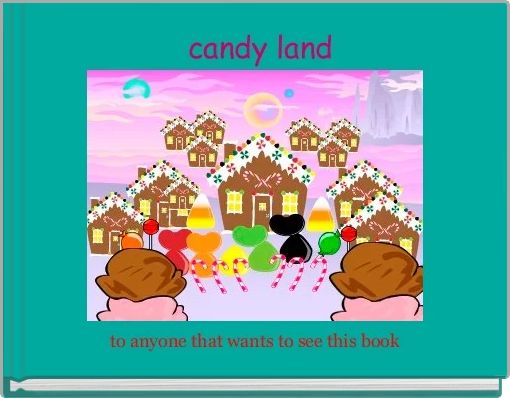  candy land