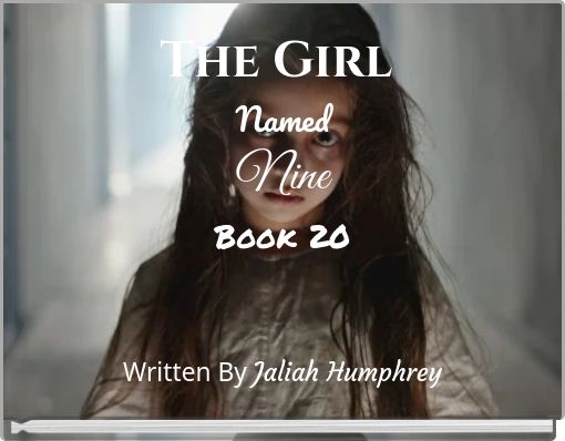 The Girl Named Nine Book 20