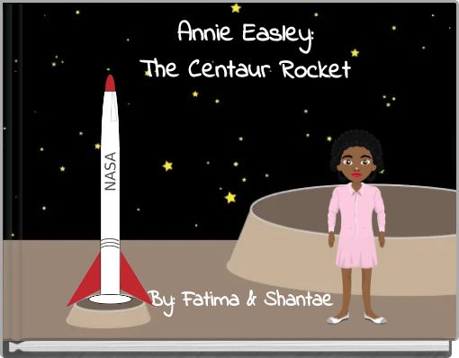 Annie Easley: The Centaur Rocket
