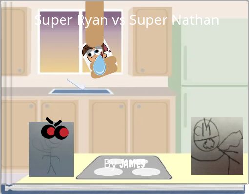 Super Ryan vs Super Nathan