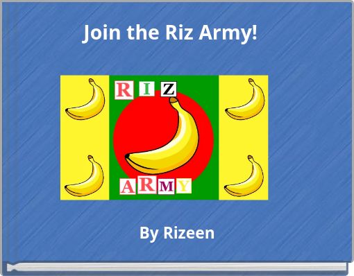 Join the Riz Army!