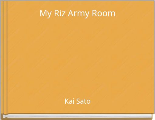 My Riz Army Room