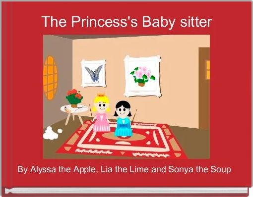 The Princess's Baby sitter