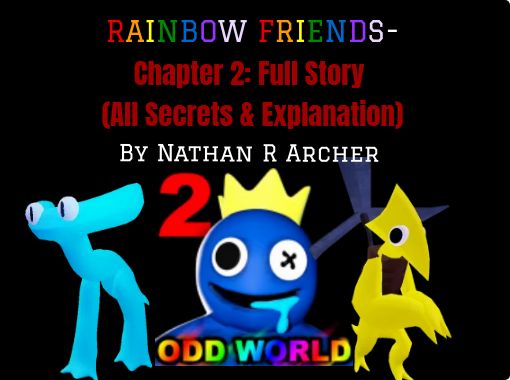 Rainbow Friends CHAPTER 2: Orange Cave (OFFICIAL CHAPTER 2) 