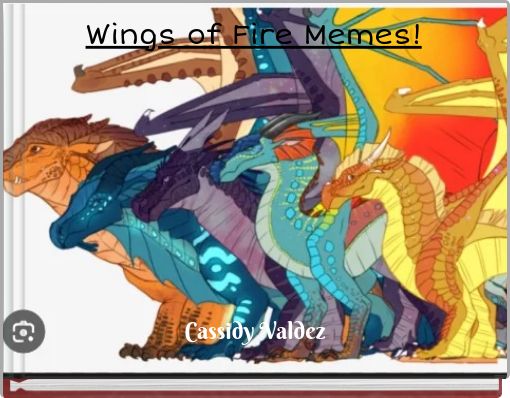 Wings of Fire Memes: Updated