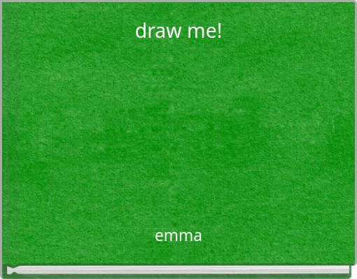 draw me!