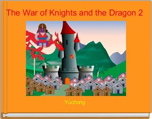 The War of Knights and the Dragon 2 