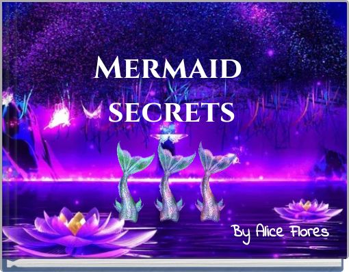 Mermaid secrets
