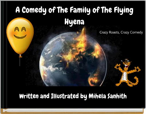 A Comedy of The Family of The Flying Hyena