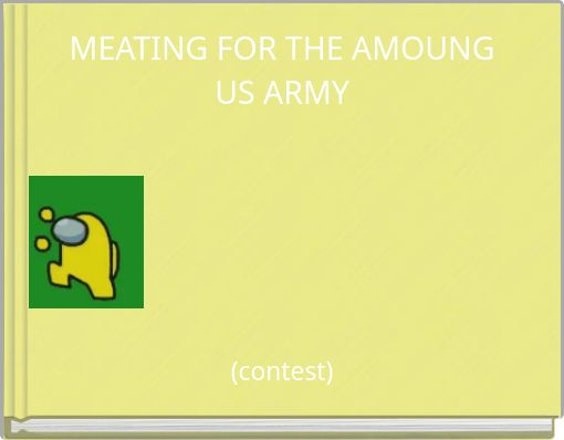 MEATING FOR THE AMOUNG US ARMY