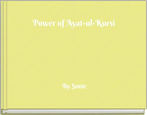Power of Ayat-ul-Kursi