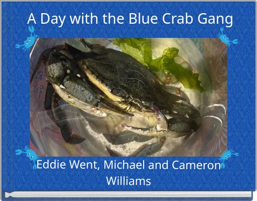 A Day with the Blue Crab Gang
