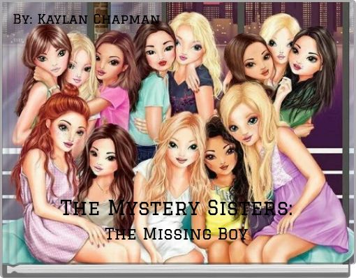 The Mystery Sisters: The Missing Boy