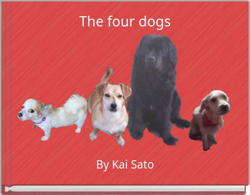 The four dogs