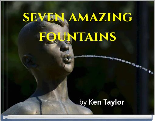 seven amazing fountains