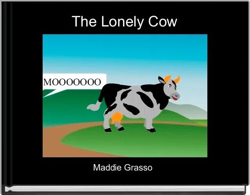 The Lonely Cow 
