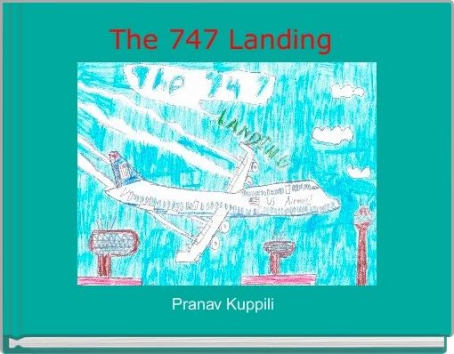 The 747 Landing 