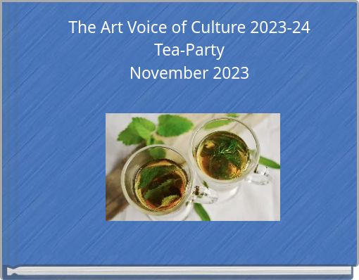 The Art Voice of Culture 2023-24 Tea-Party November 2023