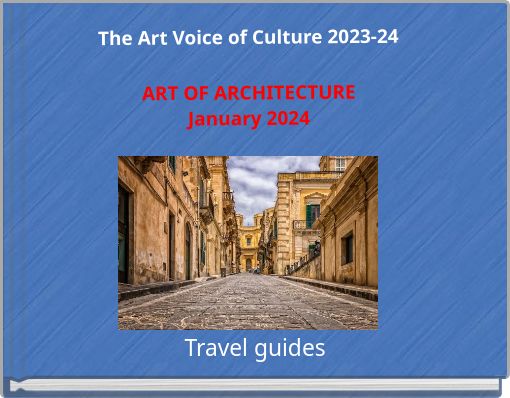 The Art Voice of Culture 2023-24 ART OF ARCHITECTURE January 2024