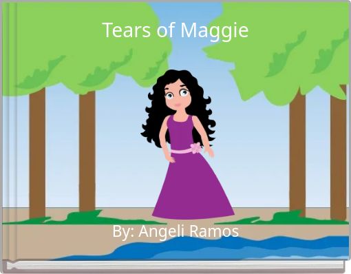 Tears of Maggie