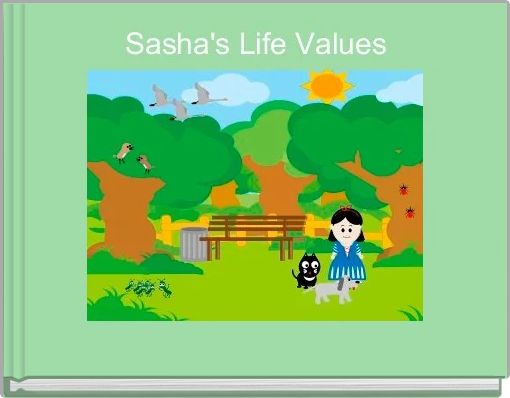 Sasha's Life Values