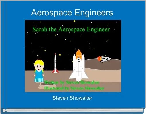 "Aerospace Engineers" - Free stories online. Create books for kids ...