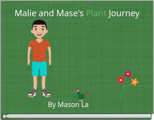 Malie and Mase's Plant Journey