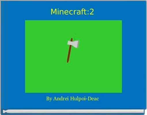 Minecraft:2 