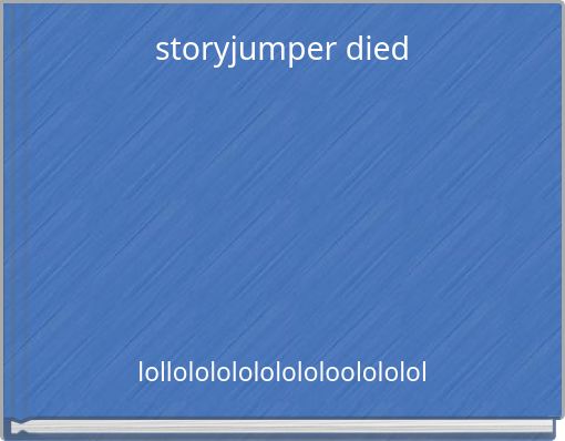 storyjumper died