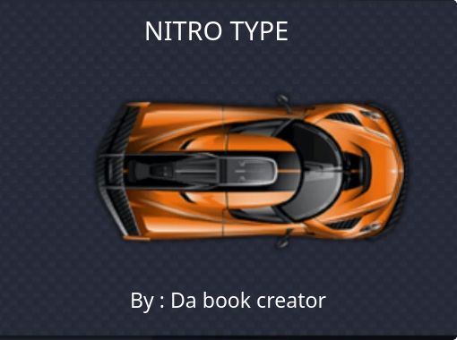 Nitro Type - Free stories online. Create books for kids