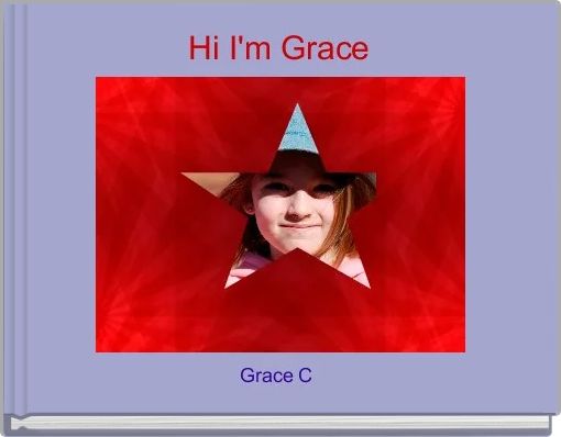 Hi I'm Grace