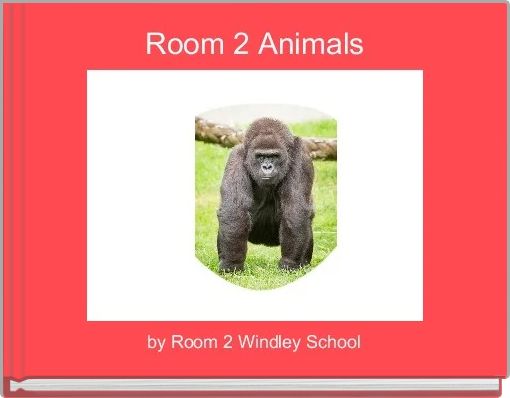 Room 2 Animals