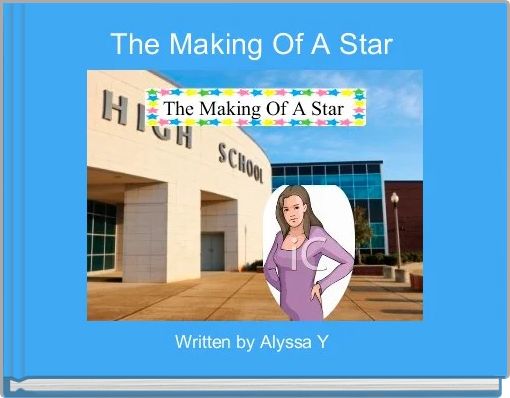 The Making Of A Star 