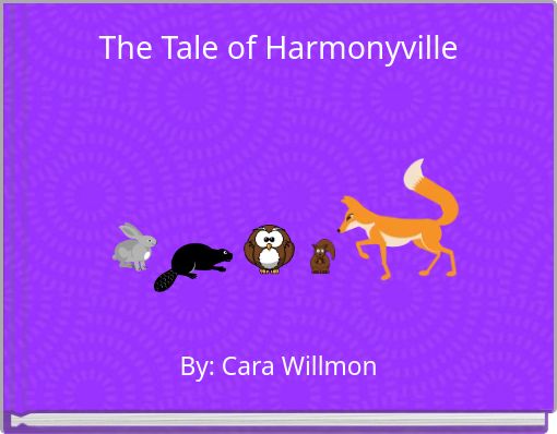The Tale of Harmonyville