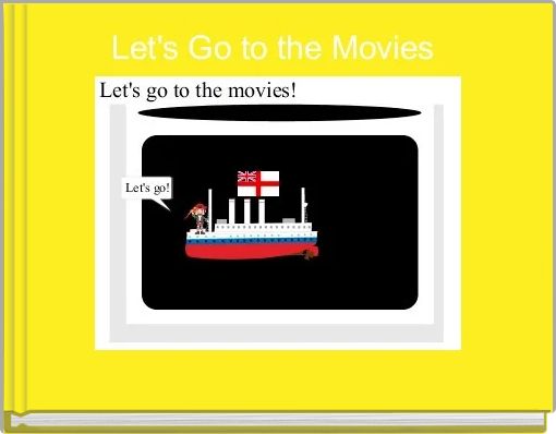 Let's Go to the Movies 