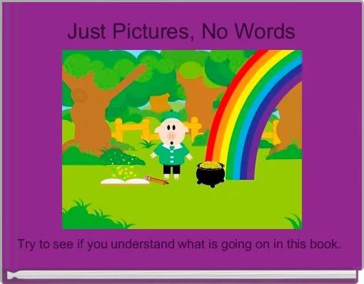 "Just Pictures, No Words" - Free Books &amp; Children's Stories Online ...